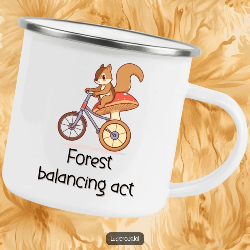 Funny camping mug showing a bewildered squirrel precariously riding a giant, wobbly mushroom like a unicycle, ready for outdoor laughs.
