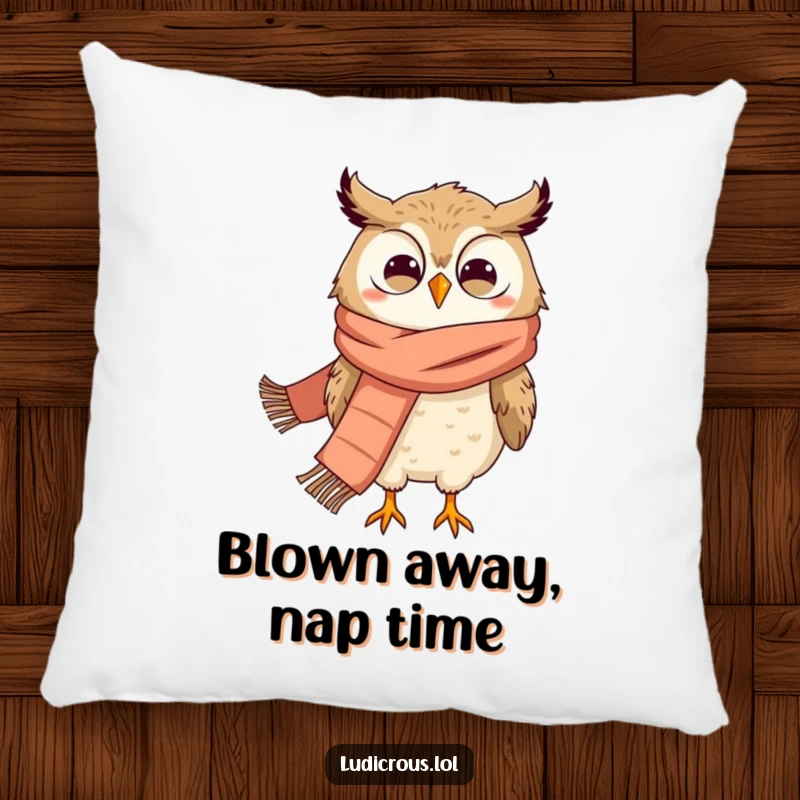 Funny pillow depicting a grinning owl with a large scarf being comically swept away by powerful winds.