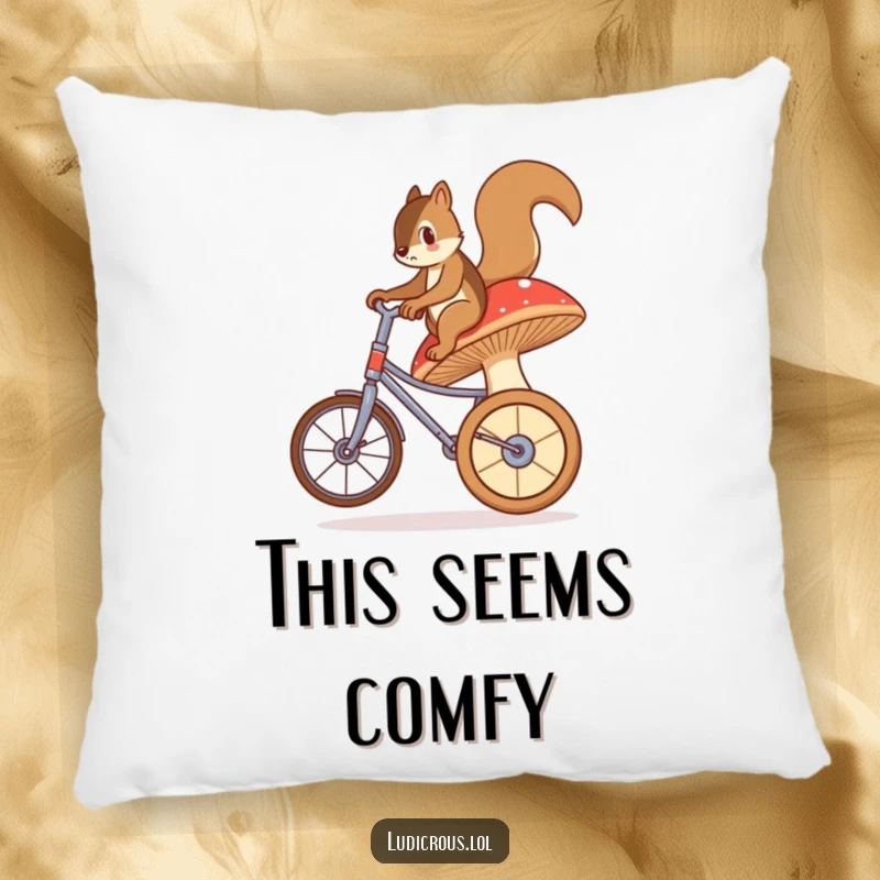 Funny pillow featuring a bewildered squirrel precariously riding a giant, wobbly mushroom like a unicycle, a soft and humorous addition.