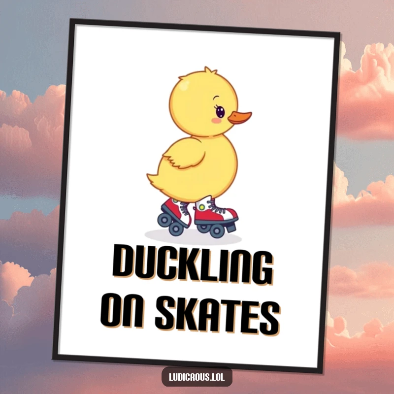Funny digital art print of a wobbly duckling hilariously trying to roller skate backward, perfect for humorous decor.