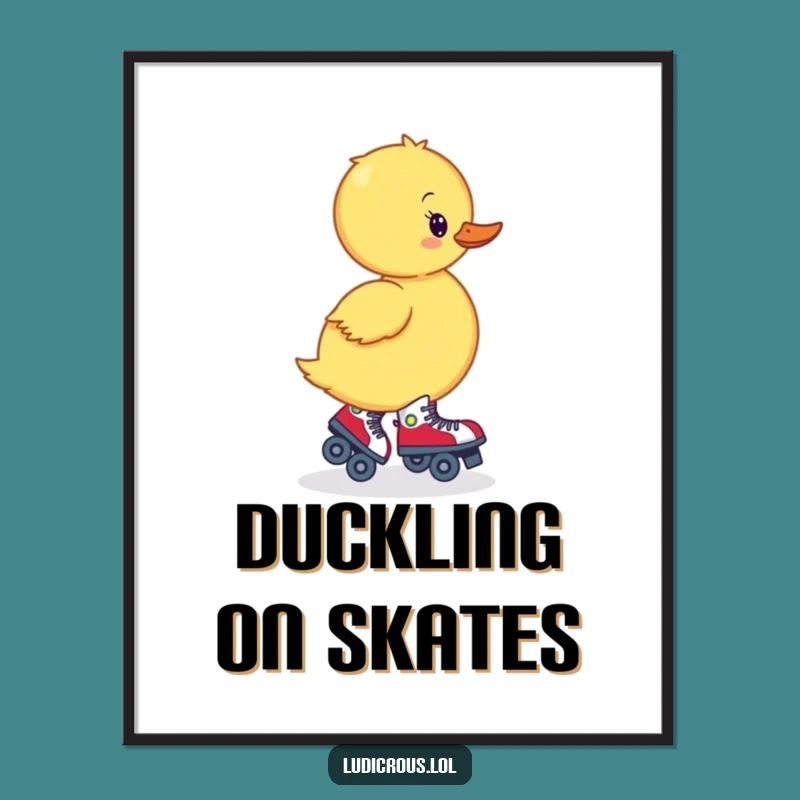 Funny Wobbly Duckling Skates Digital Art Print: Hilarious Art for Instant Decor