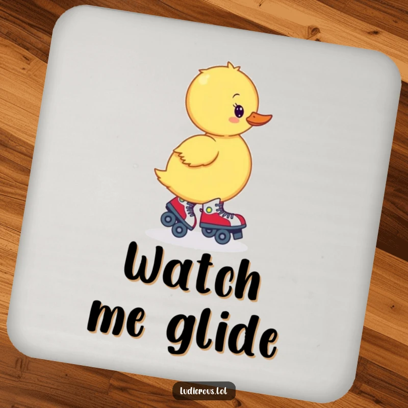 Funny drink coaster with a wobbly duckling hilariously trying to roller skate backward, perfect for humorous and protective decor.