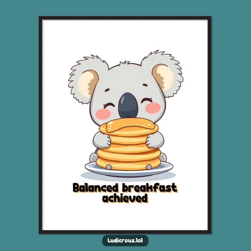 Funny Koala Pancake Poster: Hilarious Wall Art for Kitchen & Cafe Decor
