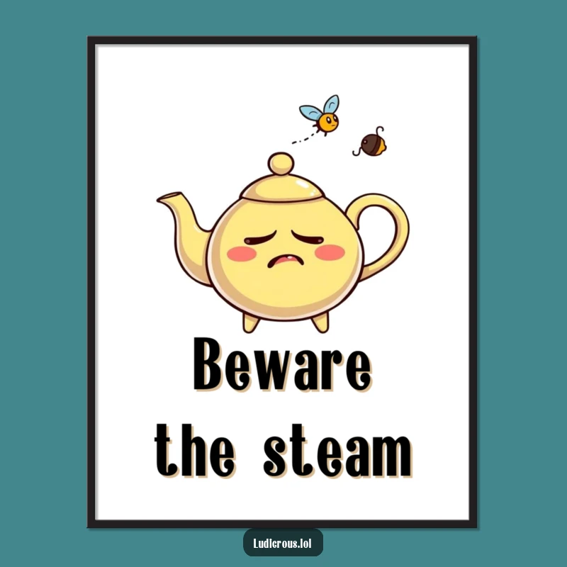 Funny Nervous Teapot Poster - Hilarious Wall Art for Tea & Anxiety!