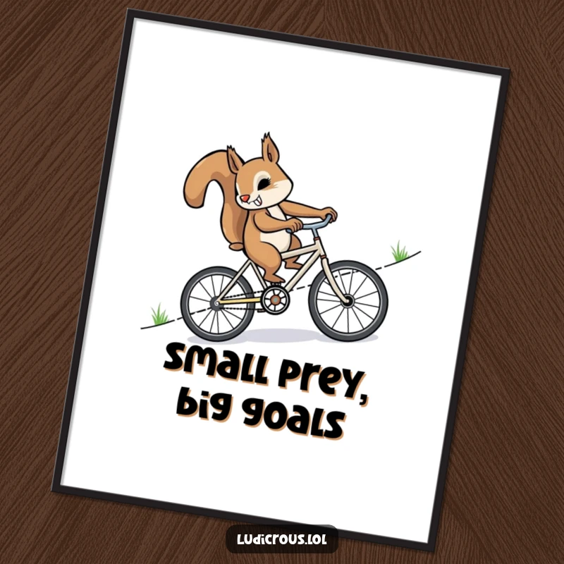 Funny, determined squirrel furiously pedaling a miniature bicycle uphill, vibrant wall art poster conveying motivation and humor.