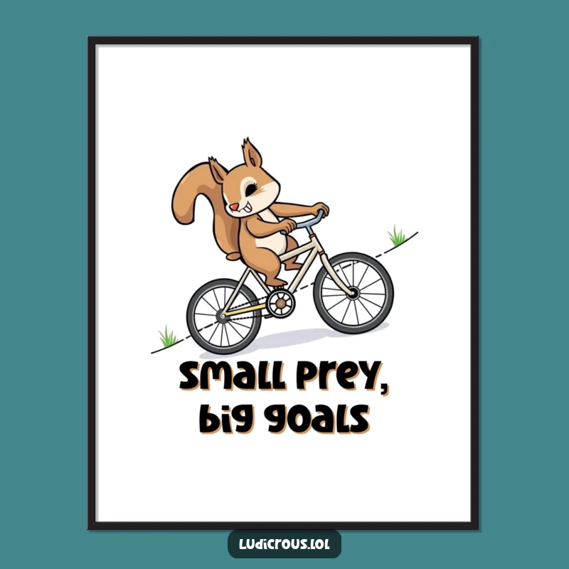 Funny Squirrel Bike Poster: Motivational Wall Art, Perfect Hilarious Gift