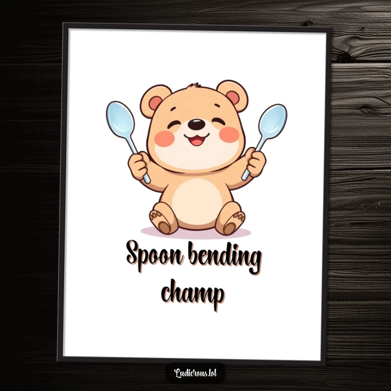 Funny poster art of a smiling bear cub putting great effort into juggling bent spoons. Adorable and humorous illustration for wall decor.