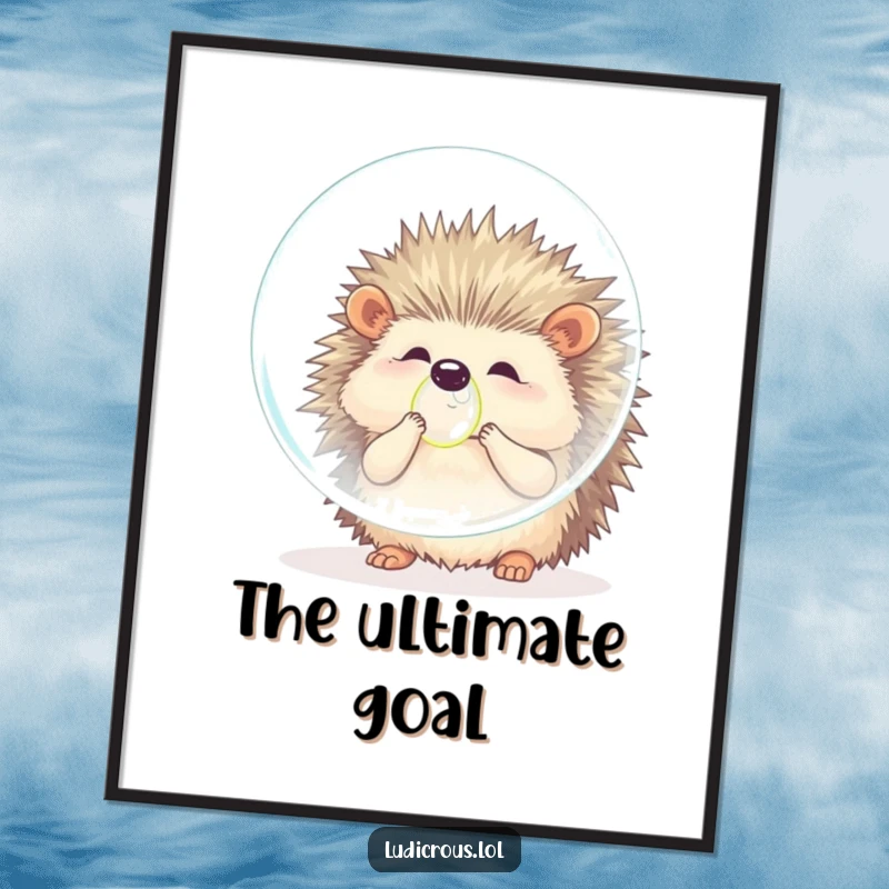 Funny hedgehog poster showcasing a fluffy animal comically attempting to blow a bubble significantly larger than its body, depicting effort and humorous ambition.