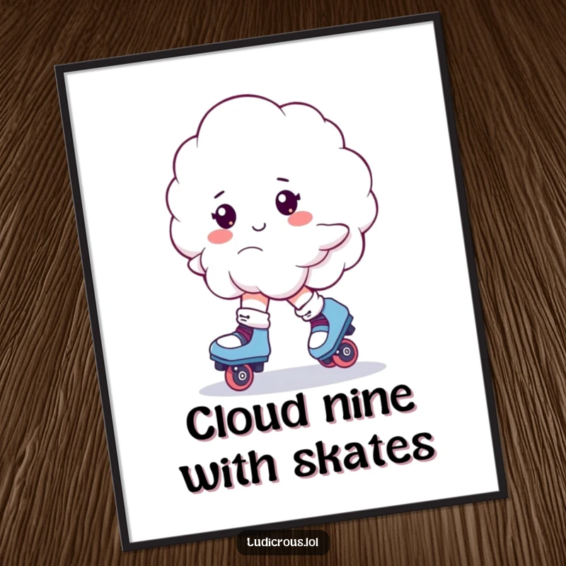 Funny Free Printable Wall Art: A fluffy cloud wearing roller skates wobbles precariously. Whimsical and amusing art for walls.