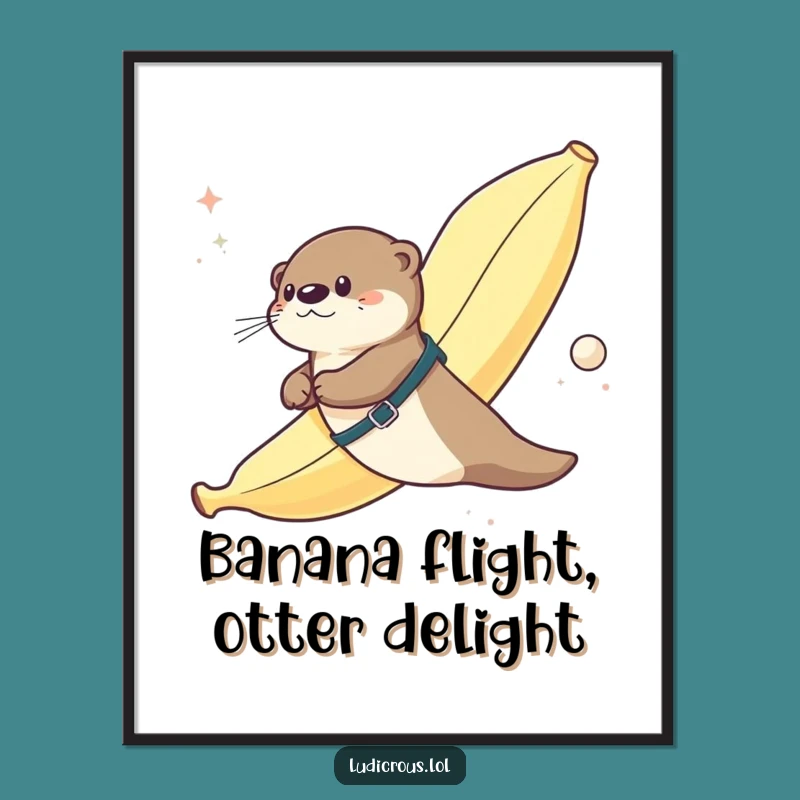 Free Printable Funny Wall Art: Otter Banana Space Flight Downloadable Quirky Decor