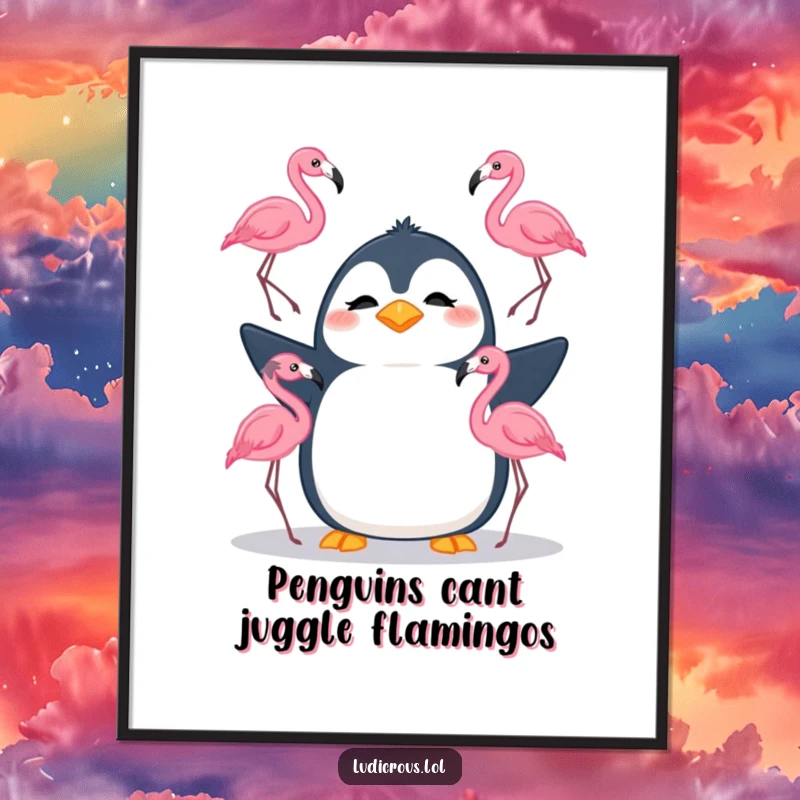 Funny Free Printable Wall Art: A silly penguin with a confused expression juggles three pink flamingos.