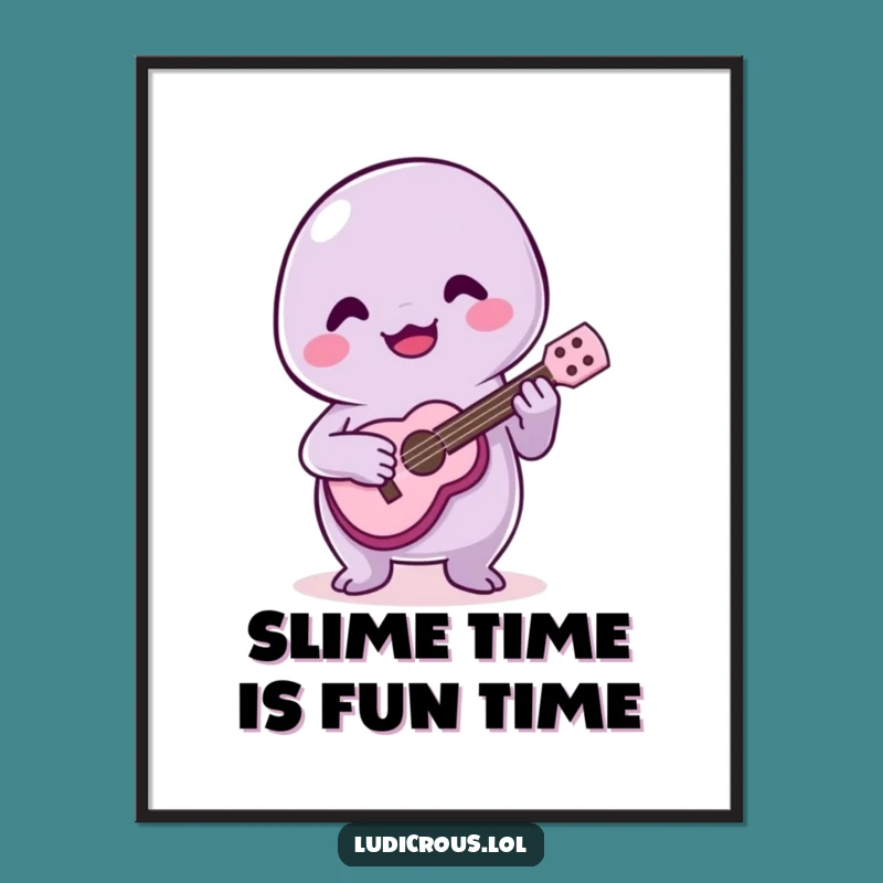 Free Printable Wall Art: Slime's Bad Ukulele Jam - Comical Downloadable Art