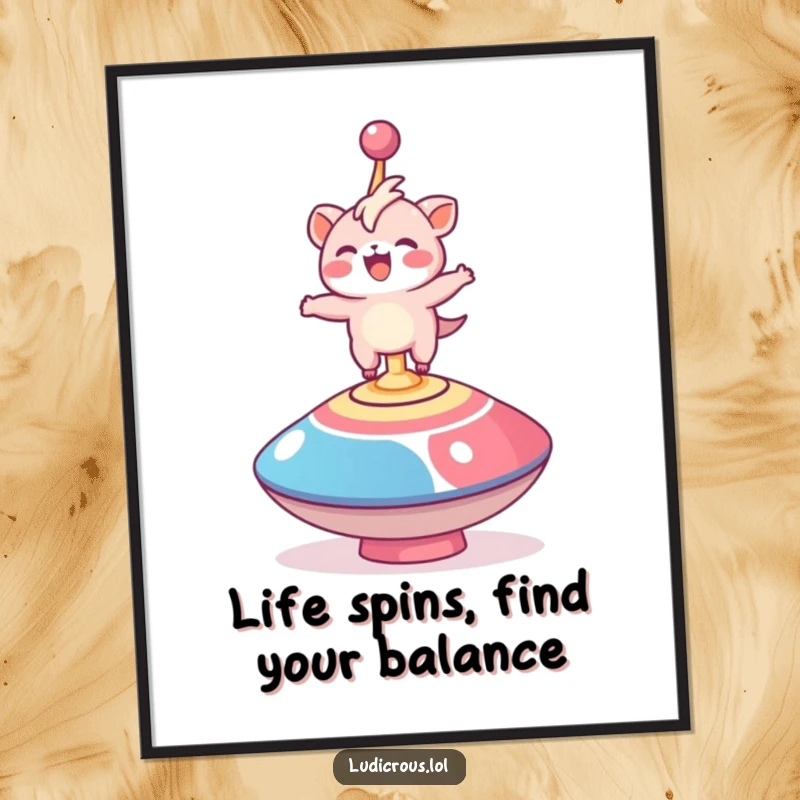 Funny Free Printable Wall Art: A delighted creature masterfully balances on a massive, spinning top, adding humor to any space.