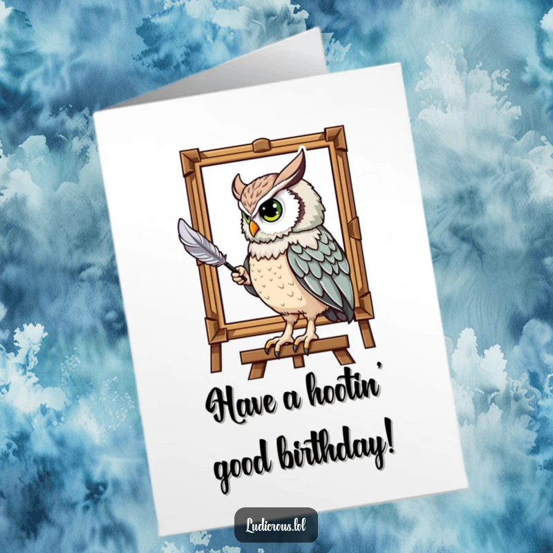 Funny Free Printable Birthday Card: A majestic owl carefully uses its tail feather as a paintbrush to create art.