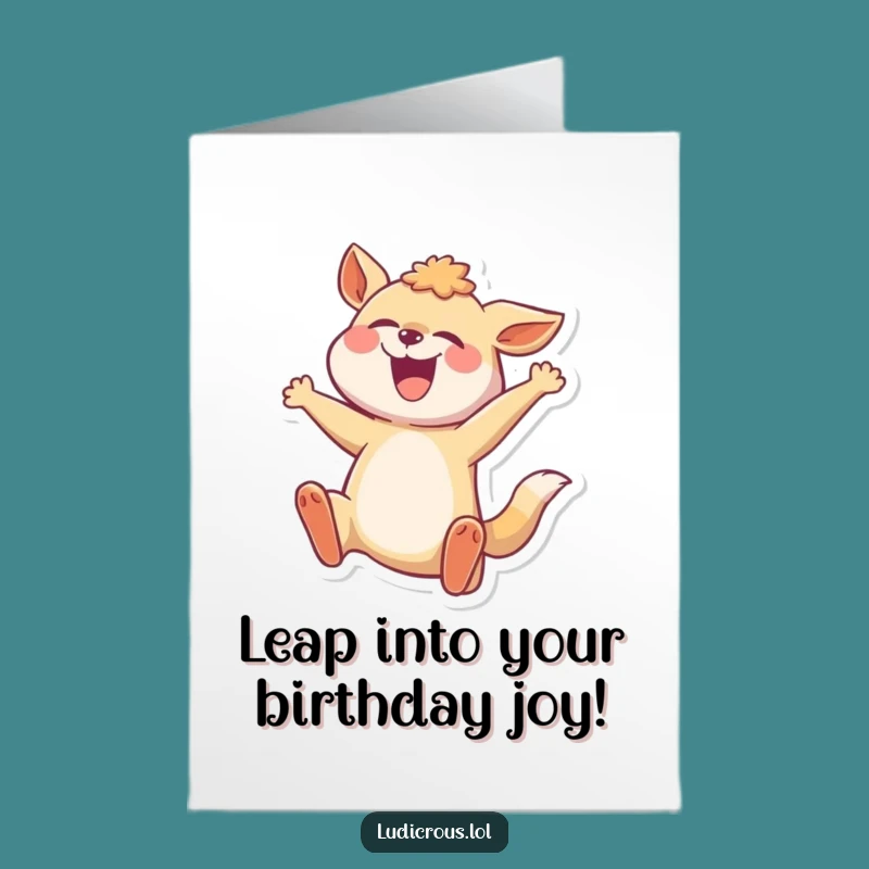 Funny Free Printable Birthday Card: Leaping Animal - Hilarious Downloadable Gift