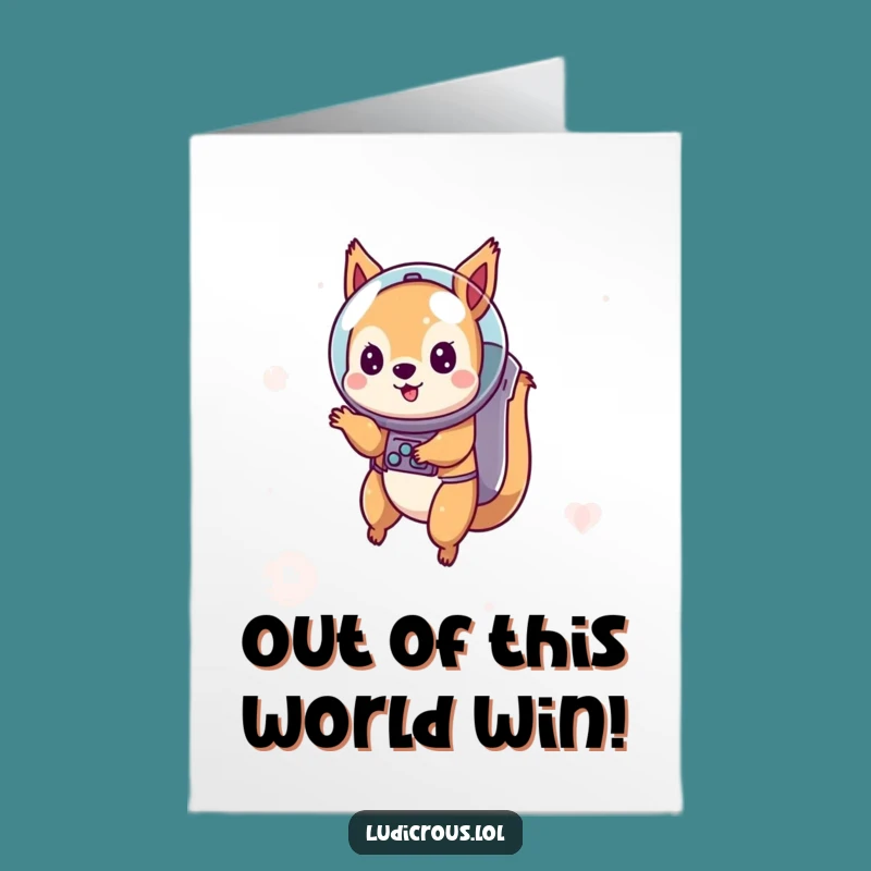 Free Printable Congrats Card: Space Squirrel - Amazing Downloadable Celebration Gift