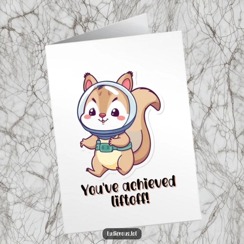 Funny Free Printable Congratulations Card: A playful squirrel in an astronaut helmet floats in space, celebrating an amazing accomplishment.
