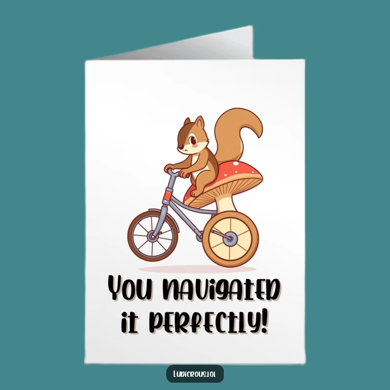 Free Printable Squirrel Congrats Card: Wobbly Mushroom Rider Downloadable Gift