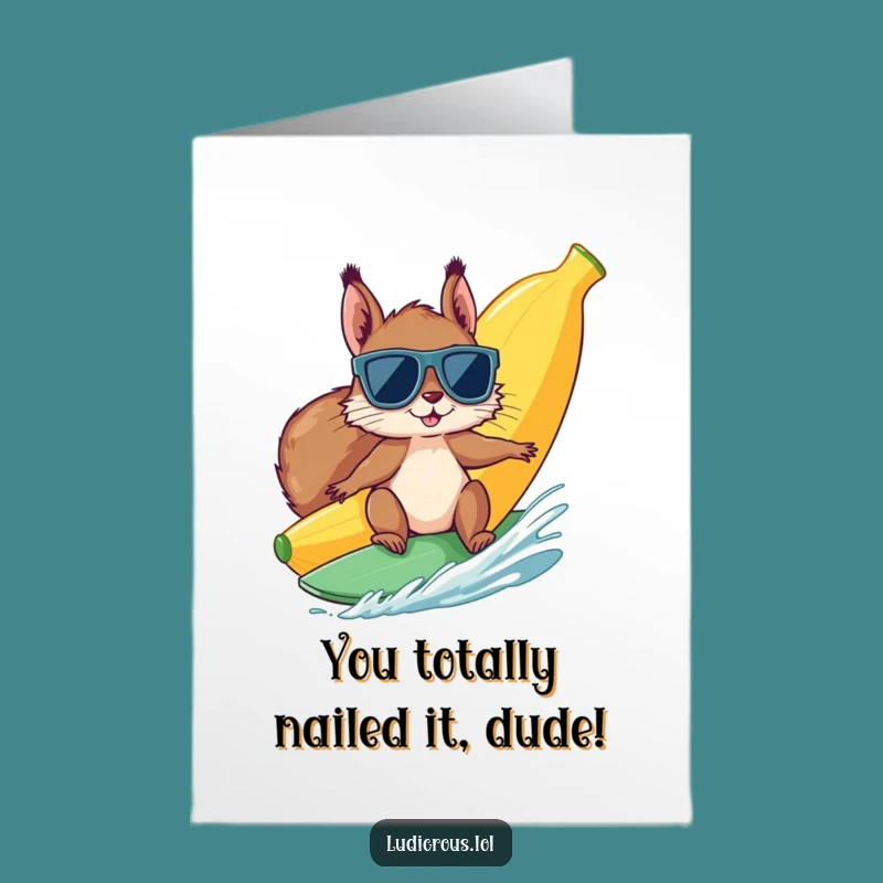 Funny Free Printable Congrats Card: Banana Surfing Squirrel - Awesome Downloadable