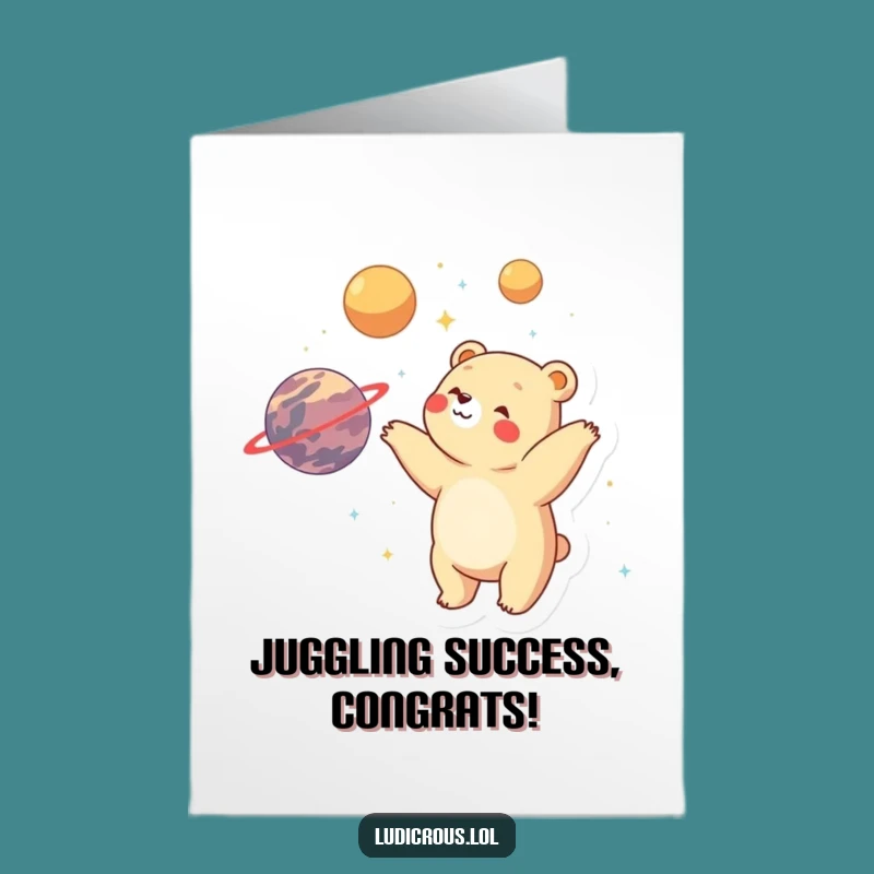 Free Printable Congrats Card: Wonderstruck Bear Juggling Planets for Amazing Downloadable Gifts