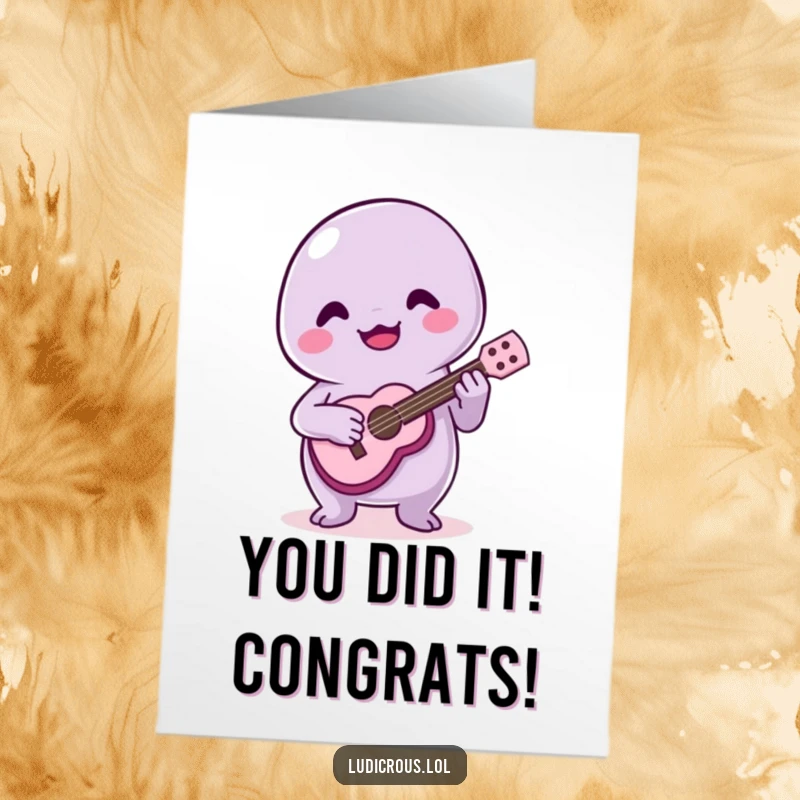 Funny Free Printable Congrats Card: A slime creature joyfully plays a tiny ukulele poorly. Perfect for celebrating effort.