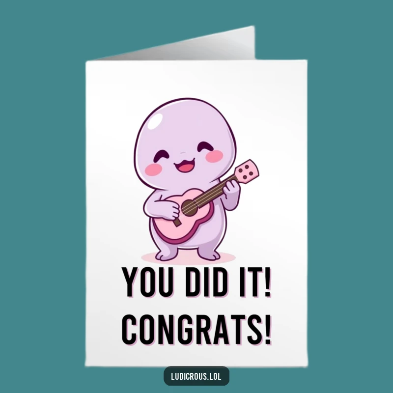 Free Printable Congrats Card: Slime's Ukulele Triumph - Funny Achievement Download