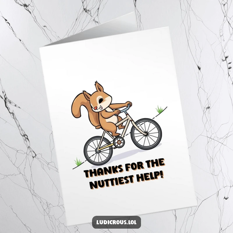 Funny Free Printable Thank You Card: Determined squirrel furiously pedaling a bicycle uphill to express thanks.