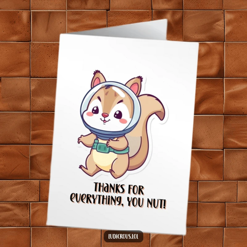 Funny Free Printable Thank You Card: A playful squirrel astronaut floats in space, sending thanks across the universe with a smile.