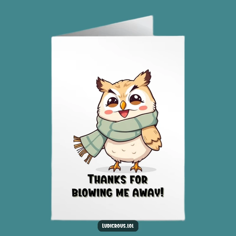 Free Printable Thank You Card: Windblown Owl - Humorous Downloadable Gratitude Gift