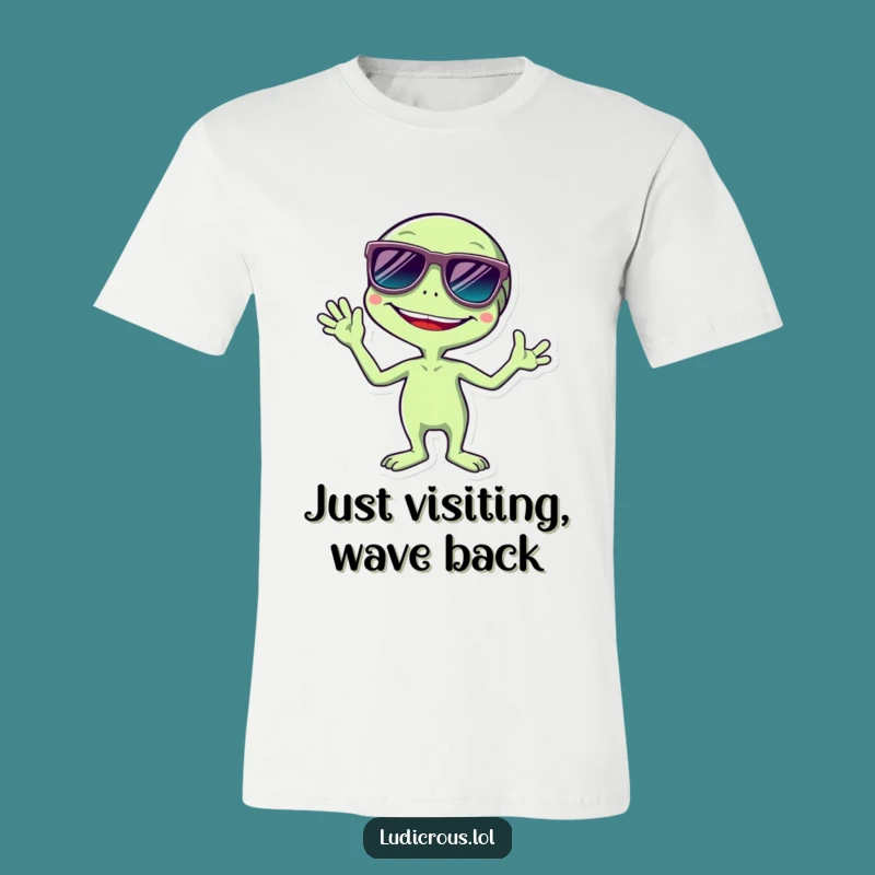 Funny Alien T-Shirt: Giggling Extraterrestrial with Sunglasses, Hilarious Tee Gift