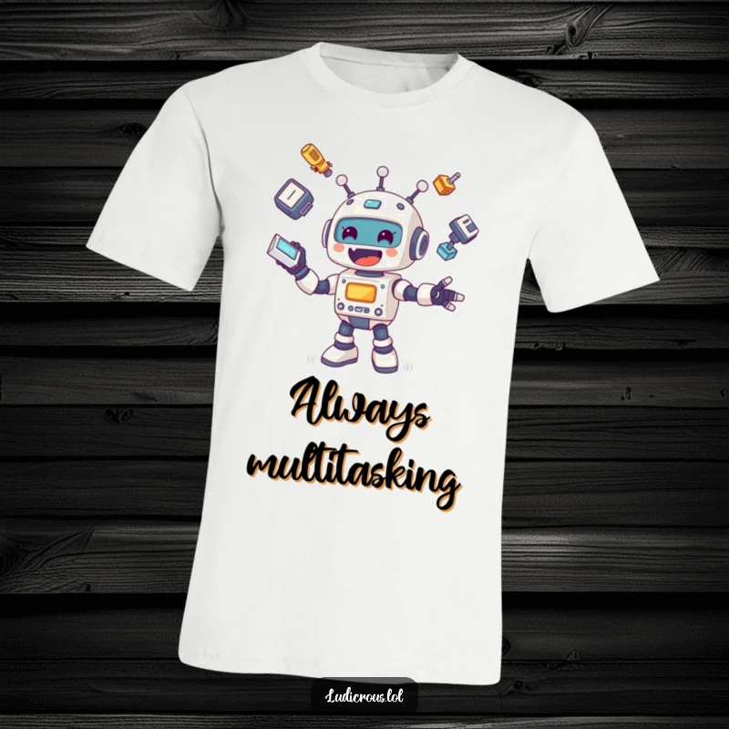 Funny t-shirt showcasing a cheerful robot gleefully juggling miscellaneous limbs and a head, with a look of pure, chaotic joy.