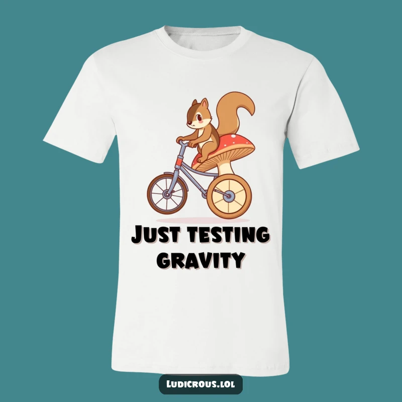 Funny Squirrel Mushroom T-Shirt - Bewildered Unicycle Rider Tee