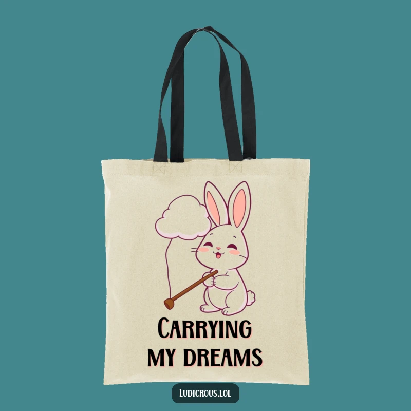 Funny Rabbit Tote Bag - Carry Your Dreams & Long Pole!
